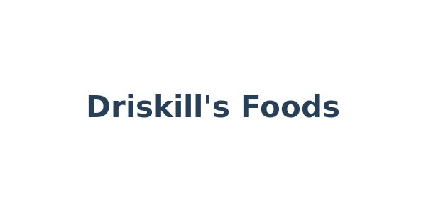 Driskill's Foods