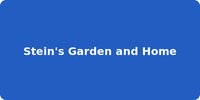 Stein's Garden and Home