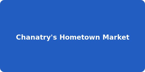 Chanatry's Hometown Market