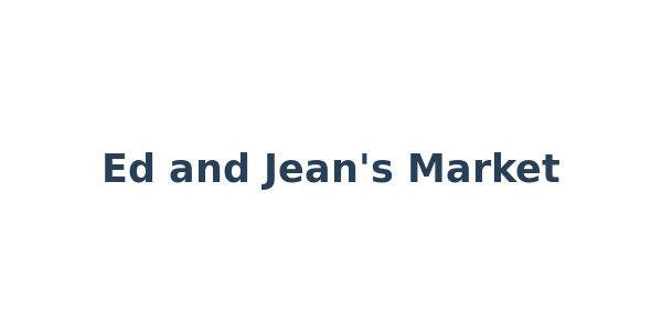 Ed and Jean's Market