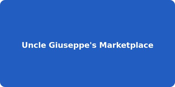 Uncle Giuseppe's Marketplace