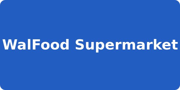 WalFood Supermarket