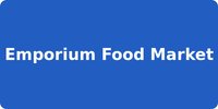 Emporium Food Market
