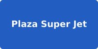 Plaza Super Jet