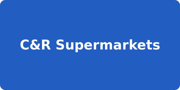 C&R Supermarkets