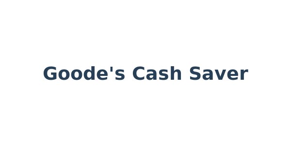 Goode's Cash Saver