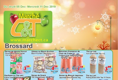 Marche C&T (Brossard) Flyer December 5 to 11