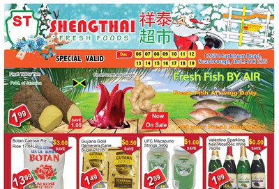 Shengthai Fresh Foods Flyer December 6 to 19