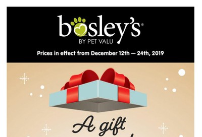 Bosley's by PetValu Flyer December 12 to 24