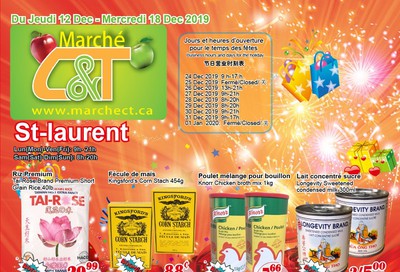 Marche C&T (St. Laurent) Flyer December 12 to 18