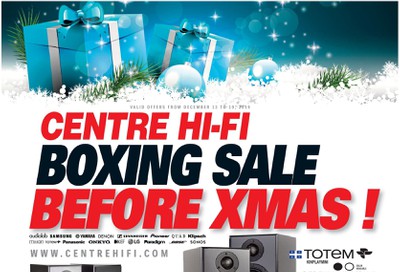 Centre Hi-Fi Flyer December 13 to 19