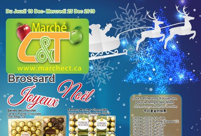 Marche C&T (Brossard) Flyer December 19 to 25