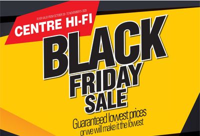 Centre Hi-Fi Flyer October 30 to November 5