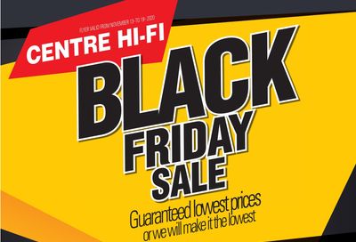 Centre Hi-Fi Flyer November 13 to 19