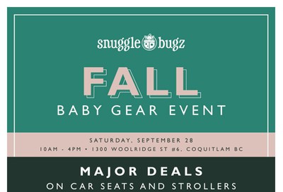 Snuggle Bugz (Coquitlam) Fall Baby Gear Event Flyer September 27 to 30
