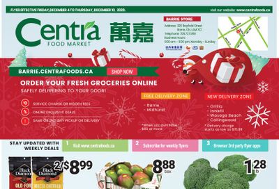 Centra Foods (Barrie) Flyer December 4 to 10