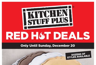 Kitchen Stuff Plus Red Hot Deals Flyer December 14 to 20