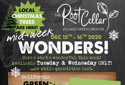 The Root Cellar Mid-Week Flyer December 15 and 16