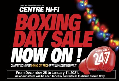 Centre Hi-Fi Boxing Day/Week Flyer December 25 to 31, 2020