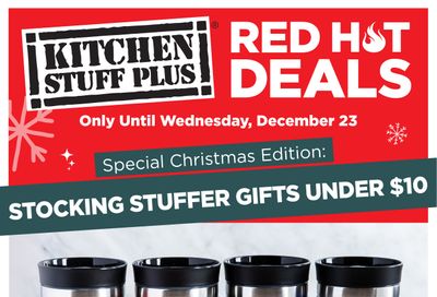 Kitchen Stuff Plus Red Hot Deals Flyer December 21 to 23