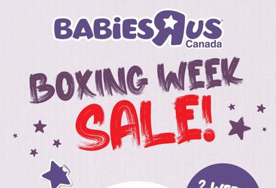 Babies R Us Boxing Day/Week Flyer December 22 to January 6