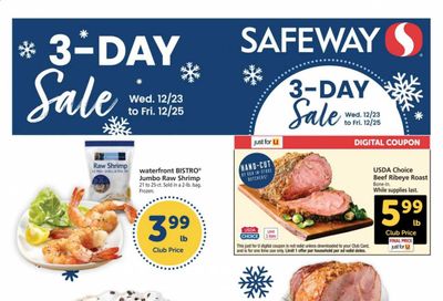 Safeway (AZ, CA, CO, HI, MD, NE, OR, VA, WA) Weekly Ad Flyer December 23 to December 25