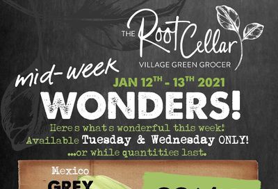 The Root Cellar Mid-Week Flyer January 12 and 13