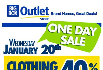 Big Box Outlet Store One-Day Sale Flyer January 20