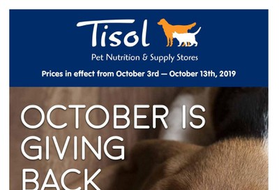 Tisol Pet Nutrition & Supply Stores Flyer October 3 to 13