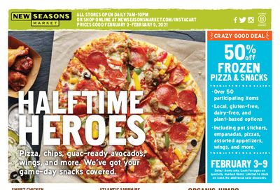New Seasons Market (OR) Big Game Day Sale Weekly Ad Flyer February 3 to February 10, 2021