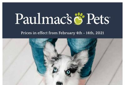 Paulmac's Pets Flyer February 4 to 10