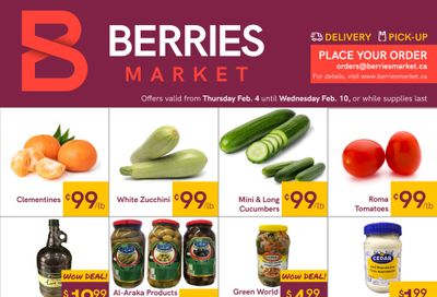 Berries Market Flyer February 4 to 10