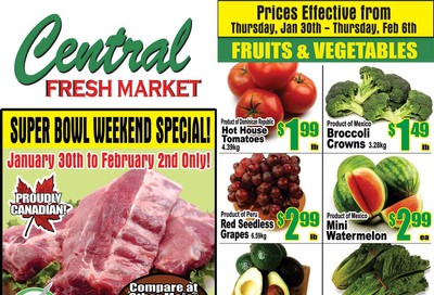 Central Fresh Market Flyer January 30 to February 6