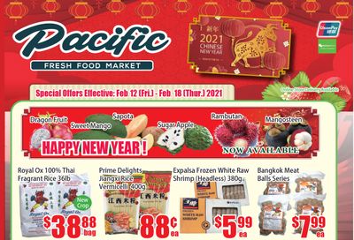 Pacific Fresh Food Market (North York) Flyer February 12 to 18