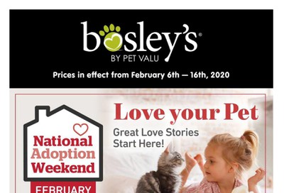 Bosley's by PetValu Flyer February 6 to 16