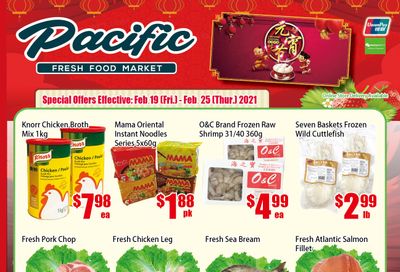Pacific Fresh Food Market (North York) Flyer February 19 to 25