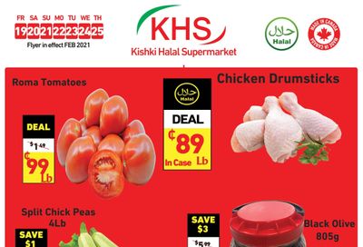Kishki Halal Supermarket Flyer February 19 to 25