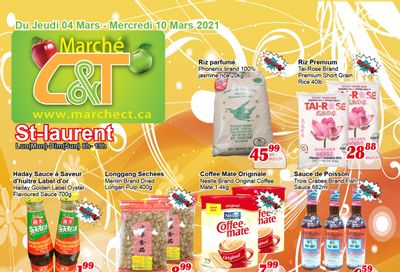 Marche C&T (St. Laurent) Flyer March 4 to 10