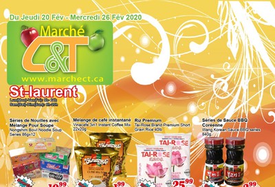 Marche C&T (St. Laurent) Flyer February 20 to 26