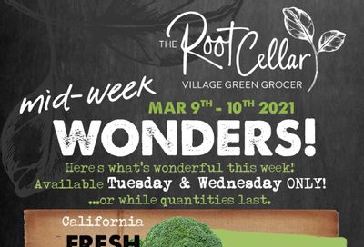 The Root Cellar Mid-Week Flyer March 9 and 10