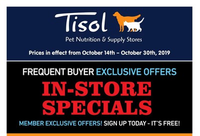Tisol Pet Nutrition & Supply Stores Loyalty in-store Flyer October 14 to 30