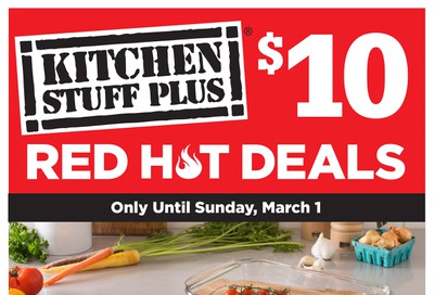Kitchen Stuff Plus Red Hot Deals Flyer February 24 to March 1