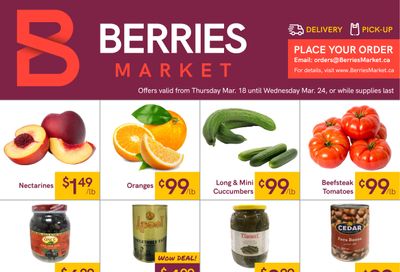 Berries Market Flyer March 18 to 24