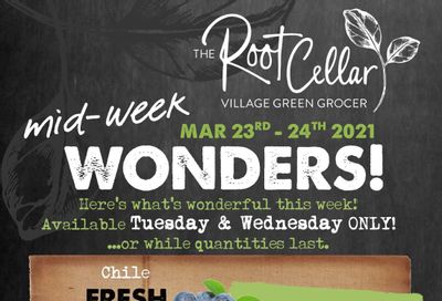 The Root Cellar Mid-Week Flyer March 23 and 24