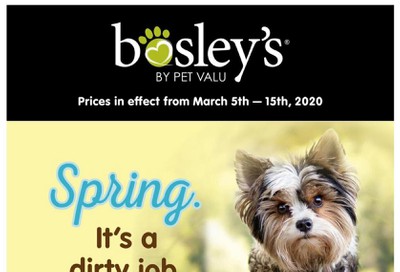 Bosley's by PetValu Flyer March 5 to 15