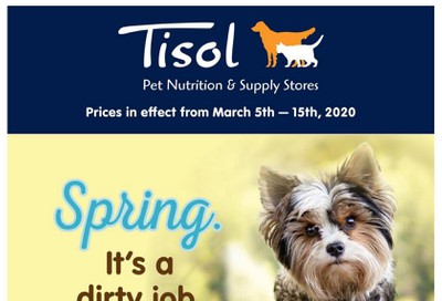 Tisol Pet Nutrition & Supply Stores Flyer March 5 to 15