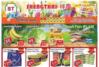 Shengthai Fresh Foods Flyer March 6 to 19