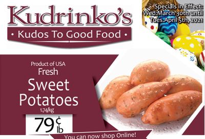 Kudrinko's Flyer March 30 to April 5