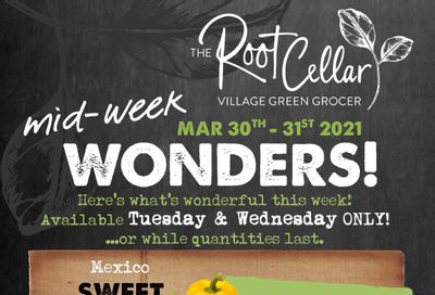 The Root Cellar Mid-Week Flyer March 30 and 31