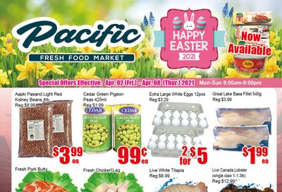 Pacific Fresh Food Market (Pickering) Flyer April 2 to 8